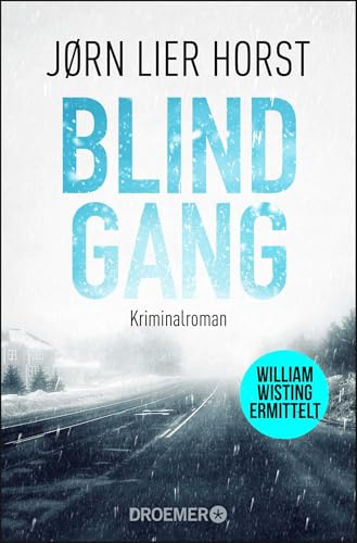 Blindgang: Ein Wisting-Roman | Norwegen-Krimi (William-Wisting-Serie, Band 10)