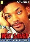 Will Smith: Der coole Typ aus Hollywood