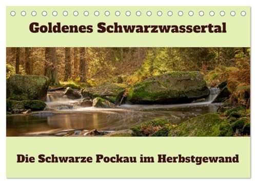 Die schwarze Pockau im Herbstgewand (Tischkalender 2026 DIN A5 quer), CALVENDO Monatskalender: Herbstliches Flair im Schwarzwassertal bei Marienberg/Erzgebirge (CALVENDO Orte)