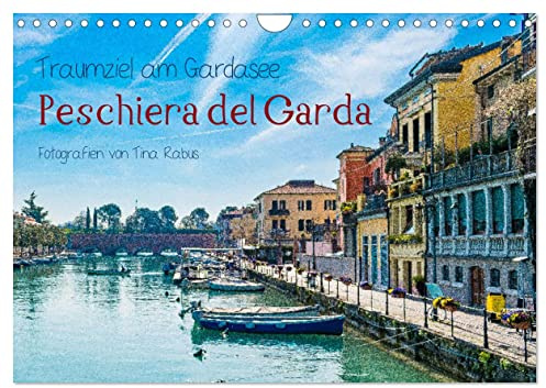 Traumziel am Gardasee. Peschiera del Garda (Wandkalender 2026 DIN A4 quer), CALVENDO Monatskalender: Peschiera del Garda - Stadt in Venetien (CALVENDO Orte)