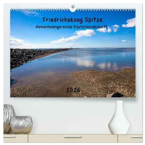 Friedrichskoog Spitze (hochwertiger Premium Wandkalender 2026 DIN A2 quer), Kunstdruck in Hochglanz: Abwechslungsreiche Küstenlandschaft (CALVENDO Orte)