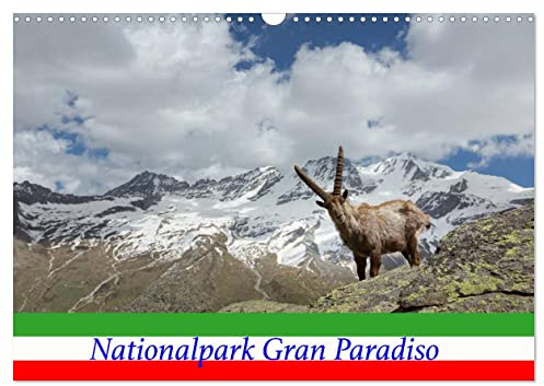 Nationalpark Gran Paradiso (Wandkalender 2026 DIN A3 quer), CALVENDO Monatskalender: Bilderreise zum Gran Paradiso, dem ersten Nationalpark Italiens ... des Alpensteinbocks. (CALVENDO Natur)