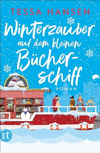 Winterzauber auf dem kleinen Bücherschiff: Roman | Im Hafen der Liebe | Eine Wohlfühl-Romance für gemütliche Lesestunden an kalten Tagen (Das kleine Bücherschiff 2)