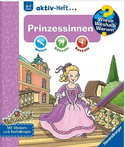Wieso? Weshalb? Warum? aktiv-Heft - Prinzessinnen (Malen, rätseln, basteln ab 4 Jahre - mit Stickern und Bastelbogen)