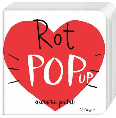 Rot Pop-Up: Fröhliches Bilderbuch über Farben mit 6 stabilen Pop-ups für Kinder ab 3 Jahren (Pop-up Farben)