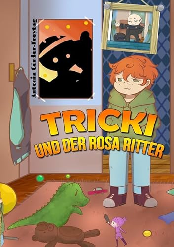 Tricki und der rosa Ritter