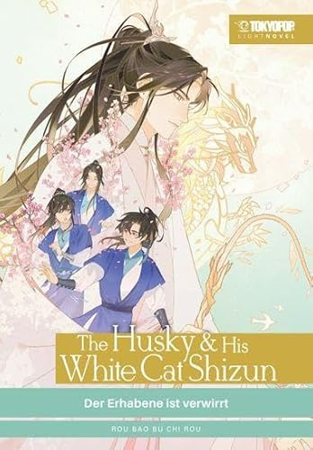 The Husky & His White Cat Shizun Light Novel 02 HARDCOVER: Der Erhabene ist verwirrt