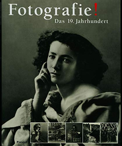 Fotografie! Das 19. Jahrhundert
