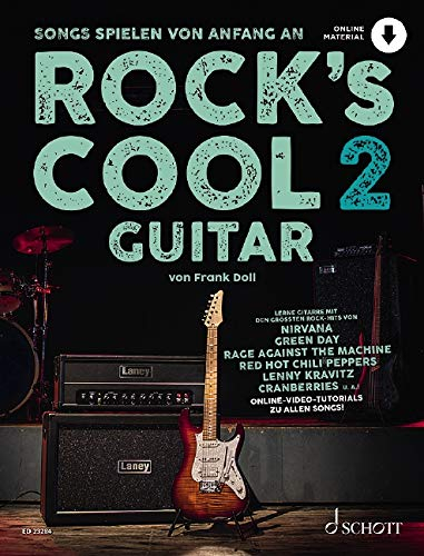 Rock's Cool GUITAR: Songs spielen von Anfang an. Band 2. Gitarre. (Rock's Cool, Band 2)