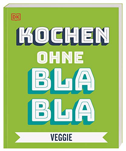 Kochen ohne Blabla Veggie