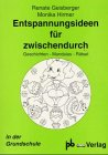 Entspannungsideen für zwischendurch: Geschichten, Mandalas, Rätsel in der Grundschule