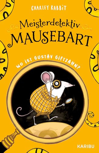 Meisterdetektiv Mausebart – Wo ist Gustav Giftzahn? Ein Mäusekrimi (Band 1): Ein lustiger Comic-Roman ab 8 Jahren mit Ausstanzung im Cover
