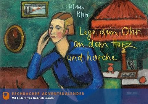 Lege dein Ohr an dein Herz und horche: Eschbacher Adventskalender 2025