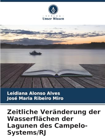 Zeitliche Veränderung der Wasserflächen der Lagunen des Campelo-Systems/RJ