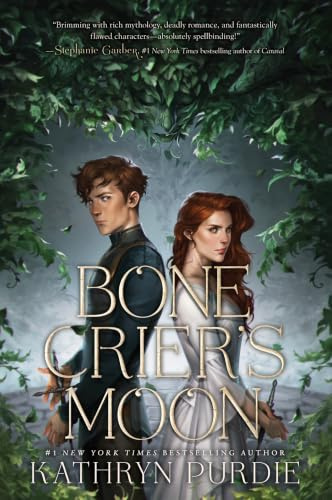 Bone Crier's Moon: A YA fantasy where Ailesse must kill Bastien, the boy she's destined to love, as bone magic and revenge collide (Bone Grace)