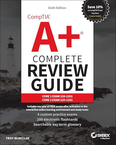 CompTIA A+ Complete Review Guide: Core 1 Exam 220-1201 and Core 2 Exam 220-1202 (Sybex Study Guide)