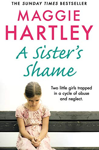 A Sister's Shame (A Maggie Hartley Foster Carer Story)