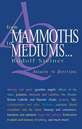 From Mammoths to Mediums . . .: Answers to Questions (CW 350)