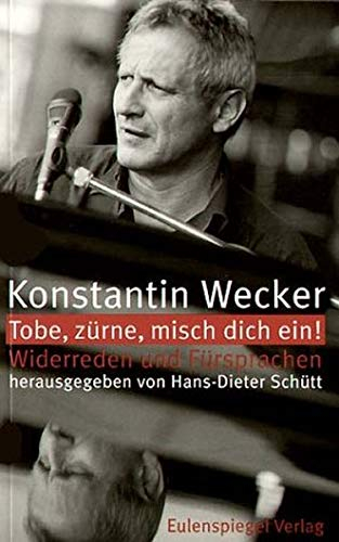 Tobe, zürne, misch dich ein! Widerreden und Fürsprachen