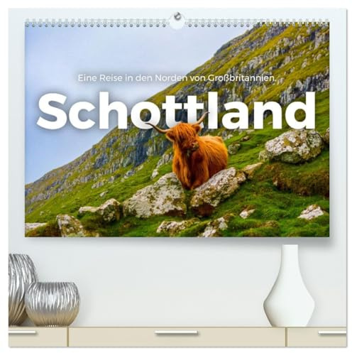 Schottland - Eine Reise in den Norden von Großbritannien. (hochwertiger Premium Wandkalender 2026 DIN A2 quer), Kunstdruck in Hochglanz: Entdecken Sie ... Fotografien von Schottland. (CALVENDO Orte)