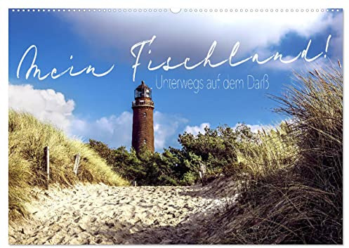 Mein Fischland! Unterwegs auf dem Darß (Wandkalender 2026 DIN A2 quer), CALVENDO Monatskalender: Ein Streifzug über den Darß! (CALVENDO Natur)
