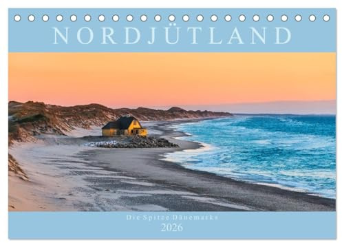 Nordjütland - die Spitze Dänemarks (Tischkalender 2026 DIN A5 quer), CALVENDO Monatskalender: Nordjütland - Dänemarks hoher Norden (CALVENDO Natur)