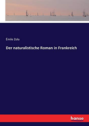 Der naturalistische Roman in Frankreich