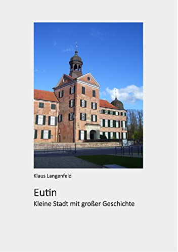 Eutin: Kleine Stadt mit großer Geschichte