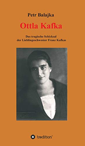 Ottla Kafka: Das tragische Schicksal der Lieblingsschwester Franz Kafkas