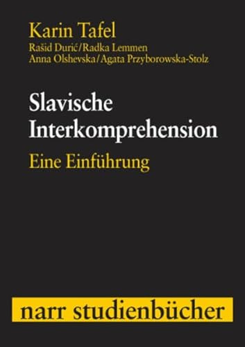 Slavische Interkomprehension: Eine Einführung (Narr Studienbücher)