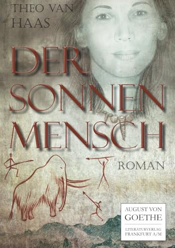 Der Sonnenmensch: Roman