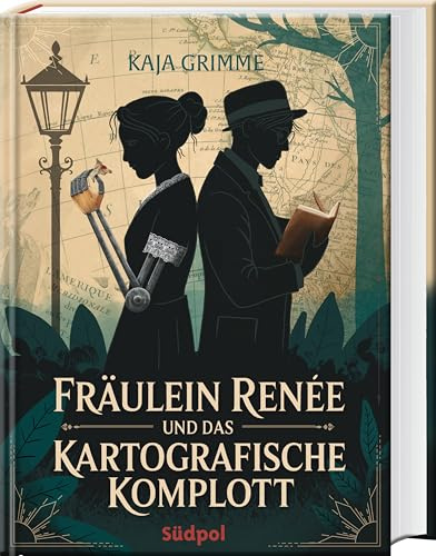 Fräulein Renée und das kartografische Komplott: Historischer Kriminalroman – klug, geistreich und emotional ab 14 Jahren