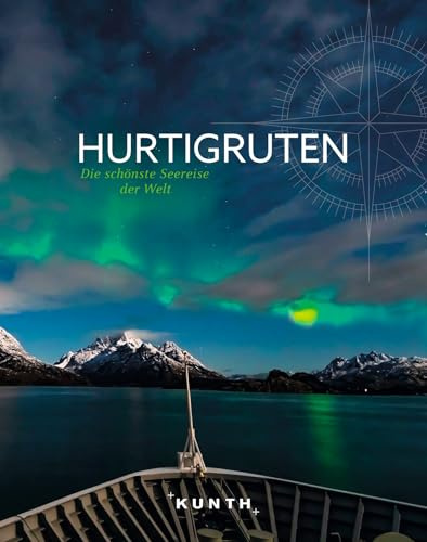 KUNTH Bildband Hurtigruten: Die schönste Seereise der Welt