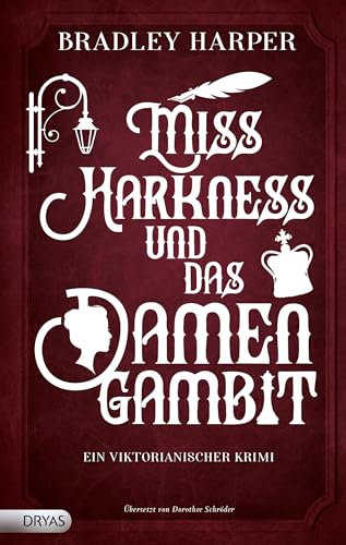Miss Harkness und das Damengambit: Ein viktorianischer Krimi (Ein viktorianischer Krimi mit Margaret Harkness)