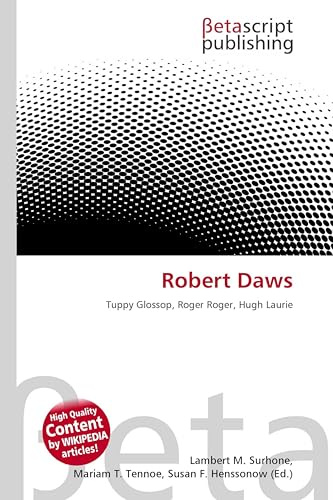 Robert Daws: Tuppy Glossop, Roger Roger, Hugh Laurie