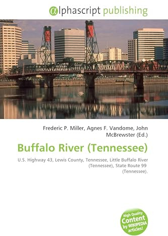 Buffalo River (Tennessee): U.S. Highway 43, Lewis County, Tennessee, Little Buffalo River (Tennessee), State Route 99 (Tennessee).