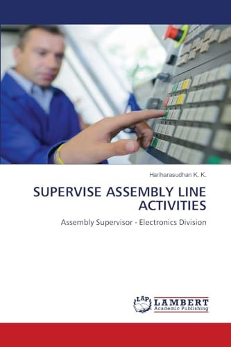 SUPERVISE ASSEMBLY LINE ACTIVITIES: Assembly Supervisor - Electronics Division