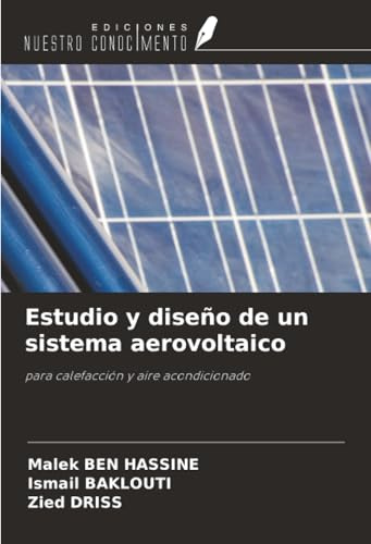 Estudio y diseño de un sistema aerovoltaico: para calefacción y aire acondicionado