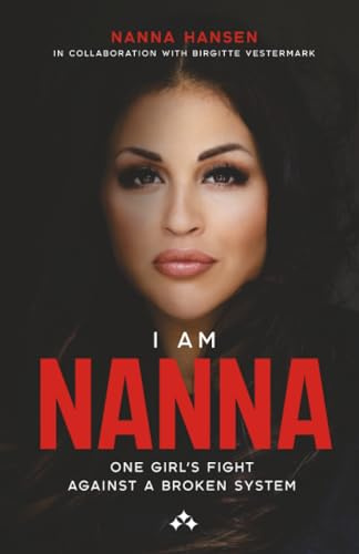 I am Nanna: One girl's fight against a broken system