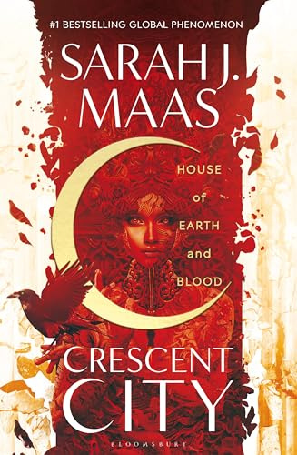 House of Earth and Blood: The epic new fantasy series from multi-million and #1 New York Times bestselling author Sarah J. Maas (Crescent City)