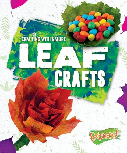 Leaf Crafts (Crafting With Nature)