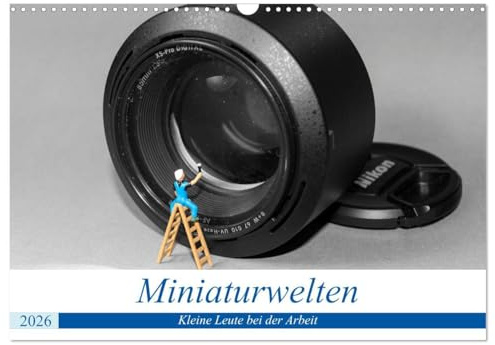 Miniaturwelten - Kleine Leute bei der Arbeit (Wandkalender 2026 DIN A3 quer), CALVENDO Monatskalender: Bilder von kleinen Leuten bei der täglichen Arbeit (CALVENDO Kunst)