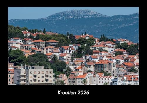 Kroatien 2026 Fotokalender DIN A3: Monatskalender mit Bild-Motiven aus Orten und Städten, Ländern und Kontinenten