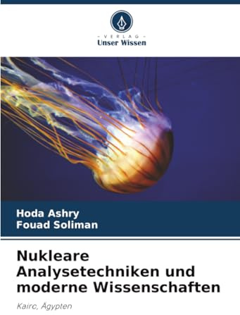Nukleare Analysetechniken und moderne Wissenschaften: Kairo, Ägypten