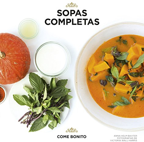 Sopas completas (Come bonito)