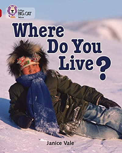 Where Do You Live?: Ruby/Band 14 (Collins Big Cat)