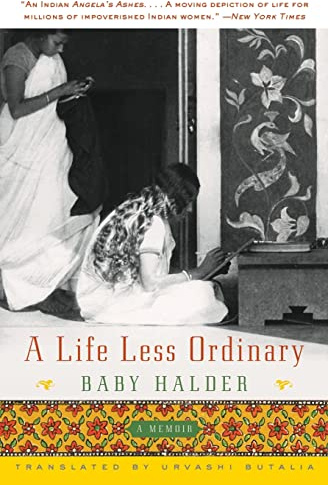 A Life Less Ordinary: A Memoir – A Shocking True Story of Child Marriage, Abuse, and One Woman's Escape from Poverty in India