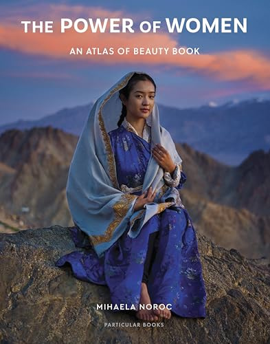 The Power of Women: An Atlas of Beauty Book