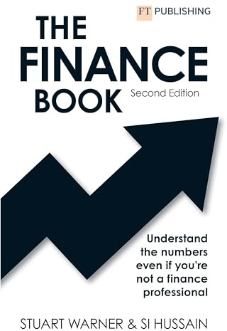 The Finance Book 2e: Understand the numbers even if you're not a finance professional