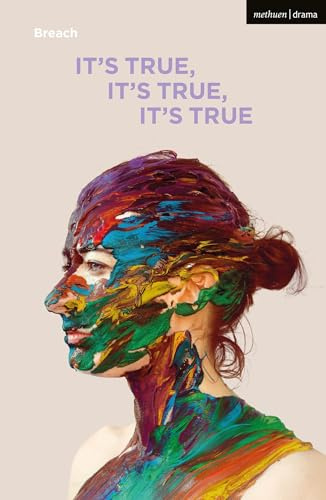 It's True, It's True, It's True: 9 (Modern Plays)
